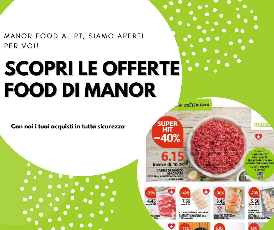 Il supermercato MANOR FOOD é aperto con tante offerte per te! – Centro Manor